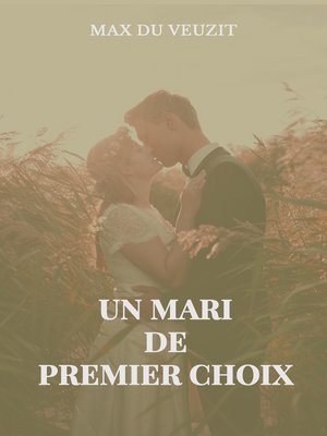 cover image of Un mari de premier choix